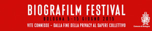 Biografilm Festival. Bologna, 5-15 giugno 2015. Vite connesse- dalla fine della privacy al sapere collettivo